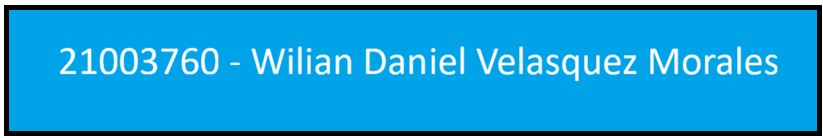 21003760 - Wilian Daniel Velasquez Morales
